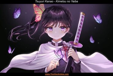 Tsuyuri Kanao | Kiếm sĩ Sát Quỷ Đội kế tử của Trùng Trụ