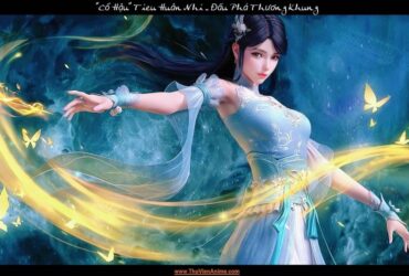 Tiêu Huân Nhi | Full tiểu sử, hình nền Cổ Hậu vợ Tiêu Viêm