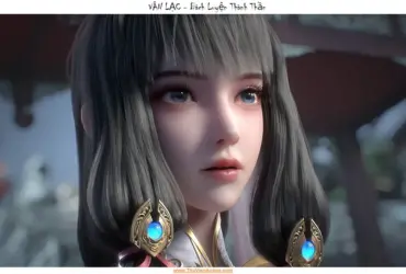 Vân Lạc | Tiểu sử Sát Lục thiếu nữ Bách Luyện Thành Thần