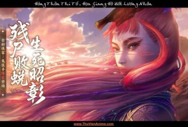 Hàng Thần | Tiểu sử thủ lĩnh Tứ Đại Thi Tổ Họa Giang Hồ