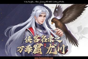 Vưu Xuyên | Tiểu sử Thiếu Tự Quan Vạn Độc Quật