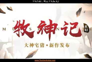 Thổ Bá | Tiểu sử U Đô Chi Chủ trong Mục Thần Ký