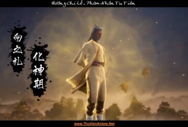 Hướng Chi Lễ | Lão quỷ tiền bối bằng hữu Hàn Lập