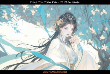 Tinh Túc Tiên Tôn | Trí Đạo và Tinh Đạo tổ sư Cổ Chân Nhân