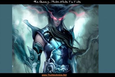 Ma Quang | Thiên Ngoại Tâm Ma ký khế ước với Hàn Lập