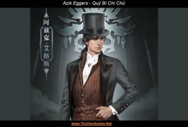 Azik Eggers | Tử Vong Chấp Chính Quan Quỷ Bí Chi Chủ