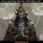 Âm La Tông Phòng Tông Chủ | Phàm Nhân Tu Tiên