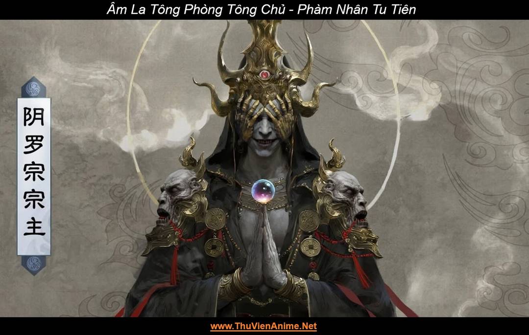 Âm La Tông Phòng Tông Chủ | Phàm Nhân Tu Tiên