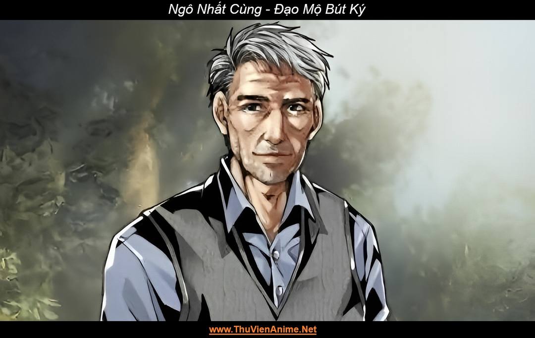 Ngô Nhất Cùng | Đạo Mộ Bút Ký