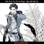 Trần Bì Á Tứ (Tứ A Công) | Đạo Mộ Bút Ký