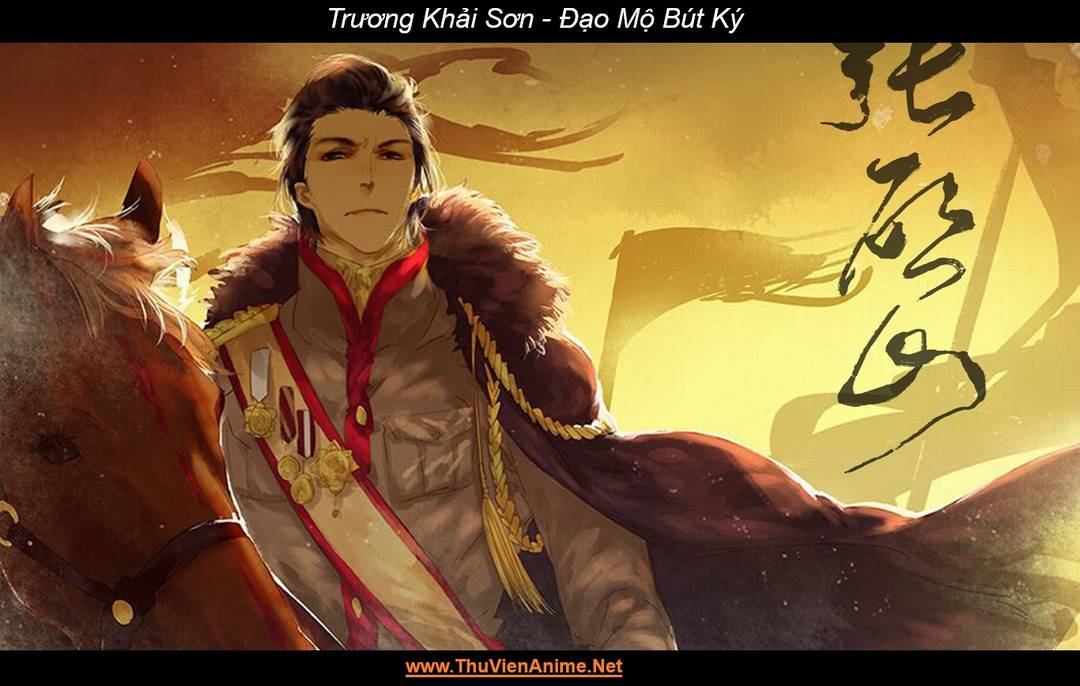 Trương Khải Sơn | Đạo Mộ Bút Ký