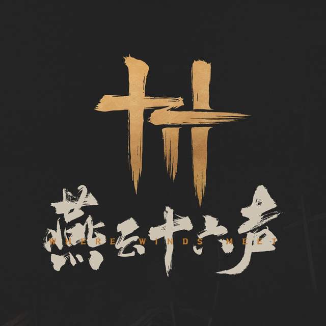 Bối cảnh và Ý nghĩa của Where Winds Meet / Yến Vân Thập Lục Thanh - Thư Viện Anime