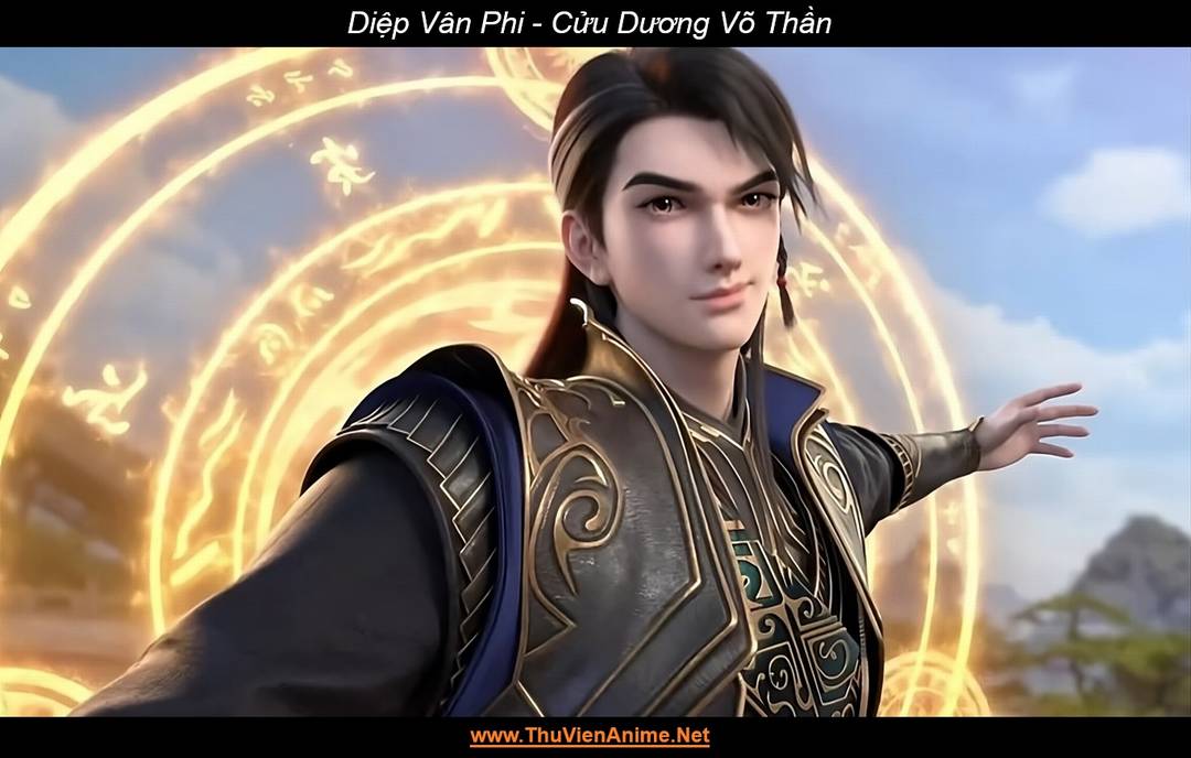 Diệp Vân Phi | WIKI nam chính Cửu Dương Võ Thần