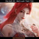 Hỏa Duẫn Nhi | Bách Luyện Thành Thần