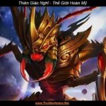 Thiên Giác Nghĩ | Thế Giới Hoàn Mỹ