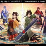 [Review] Tiên Kiếm Kỳ Hiệp 3 | Thiết lập, Nhân vật