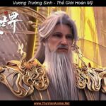 Vương Trường Sinh | Thế Giới Hoàn Mỹ