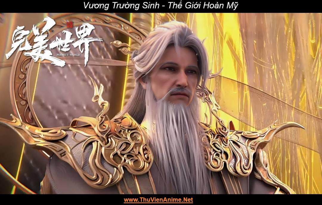 Vương Trường Sinh | Thế Giới Hoàn Mỹ