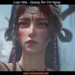 Loan Nha | Quang Âm Chi Ngoại