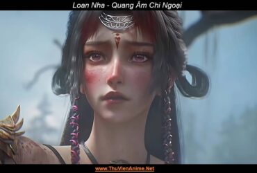 Loan Nha | Quang Âm Chi Ngoại