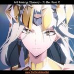 Nữ Hoàng (Queen) | To Be Hero X