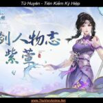Tử Huyên | Tiên Kiếm Kỳ Hiệp 3