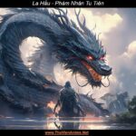 La Hầu | Phàm Nhân Tu Tiên Truyện