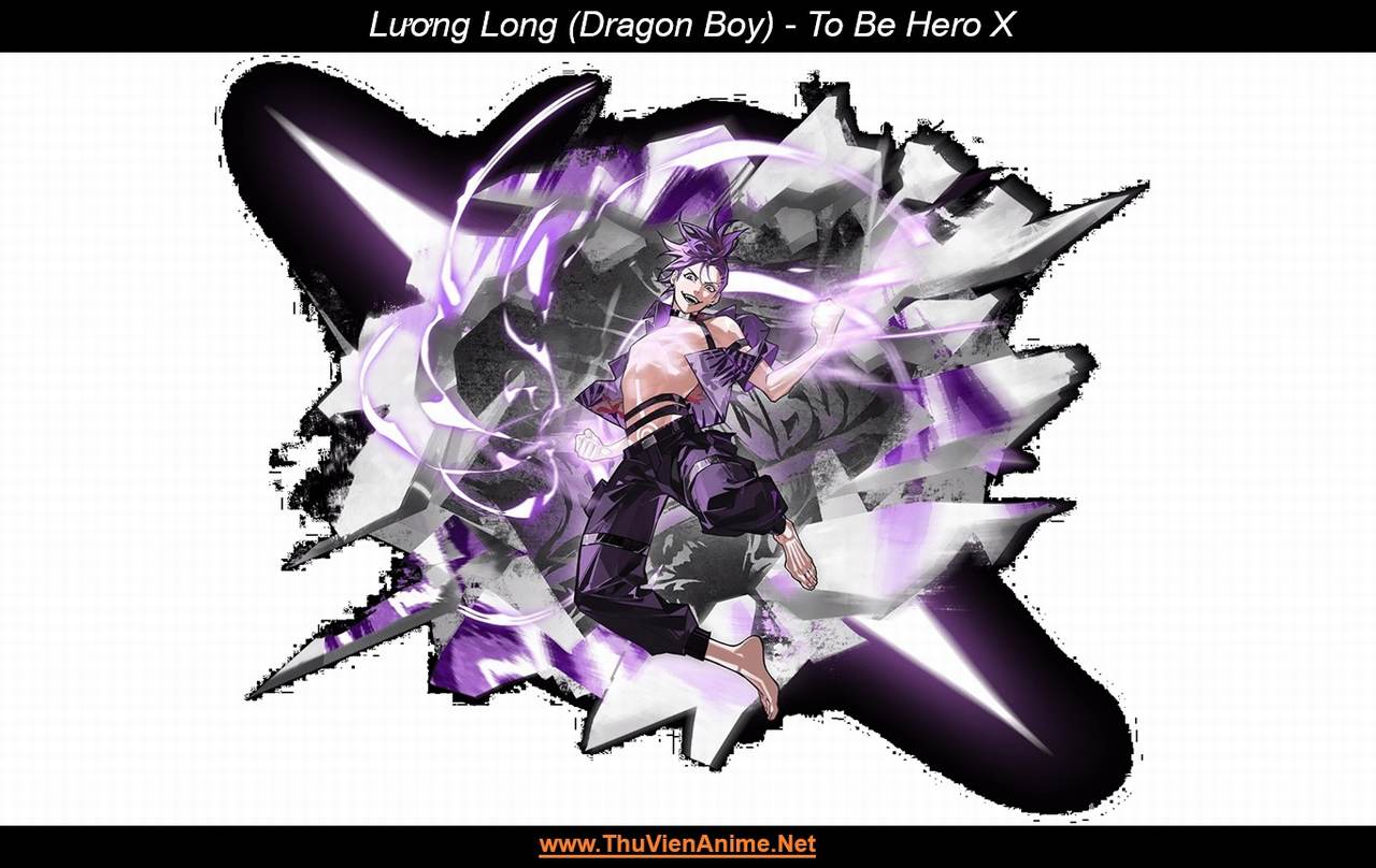 Lương Long (Dragon Boy) | To Be Hero X
